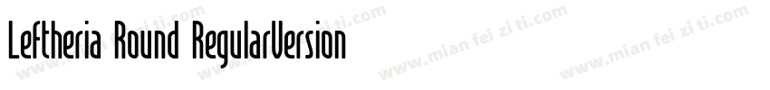 Leftheria Round RegularVersion字体转换
